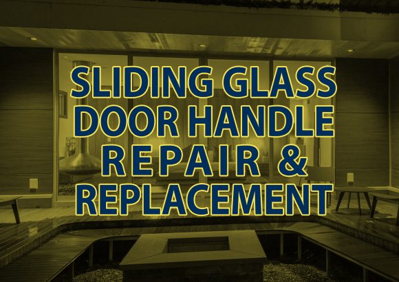 Sliding Glass Door Lock Repair, How To Repair Sliding Glass Door