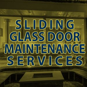 Sliding Glass Door Maintenance Services