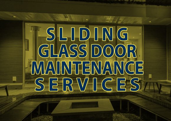 Sliding Glass Door Maintenance Services